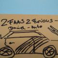 2 FAAS 2 Furious Daniel-Auto